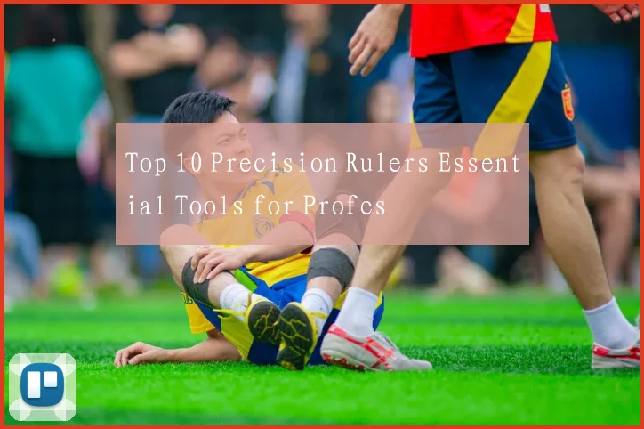 Top 10 Precision Rulers Essential Tools for Profes